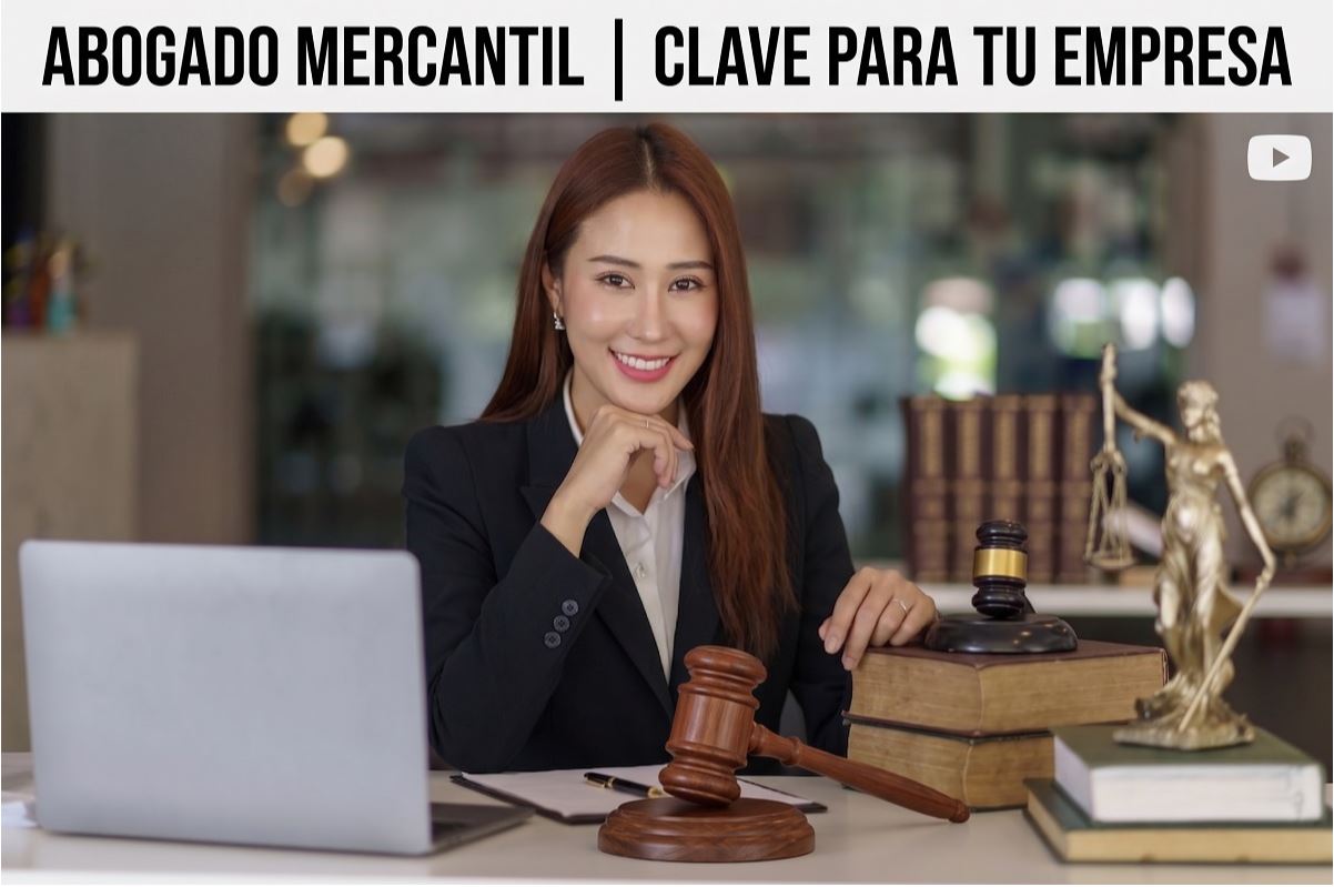 Abogado mercantil: Clave para tu empresa